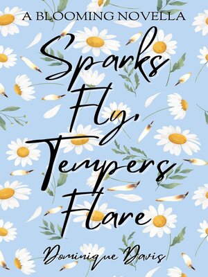 cover image of Sparks Fly, Tempers Flare